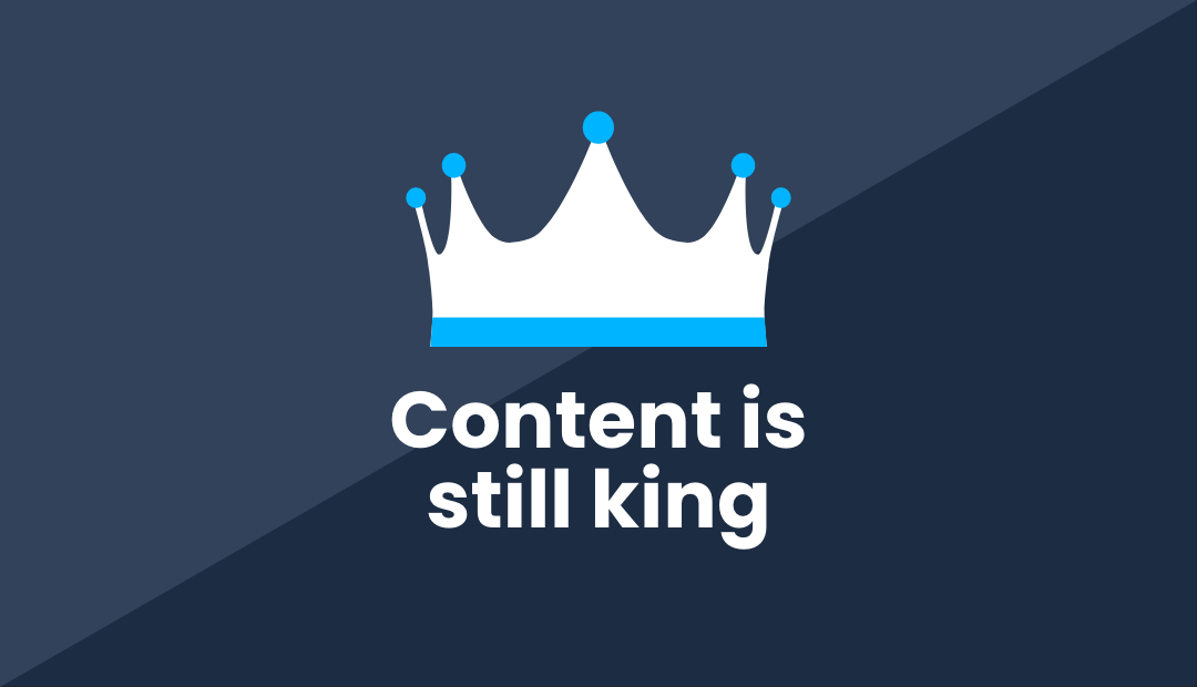 content is still king